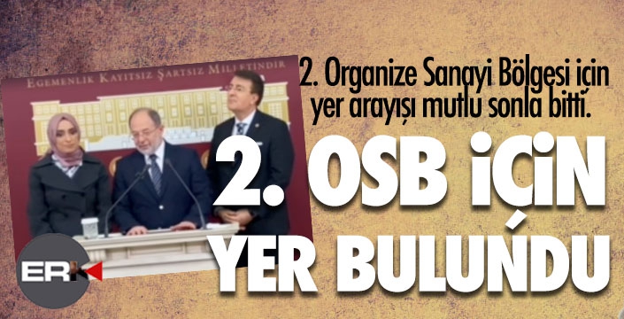 2. OSB için yer bulundu... 