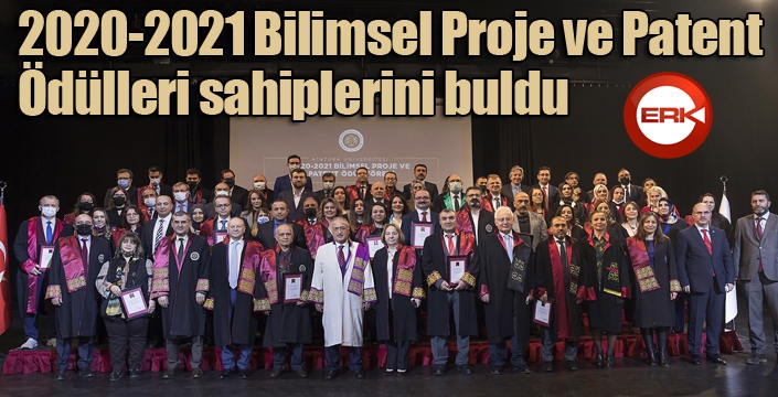 2020-2021 Bilimsel Proje ve Patent Ödülleri sahiplerini buldu