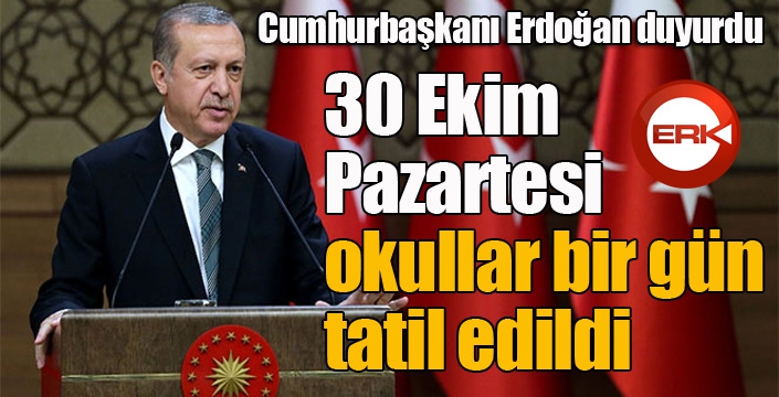 30 Ekim Pazartesi Günü okullar tatil edildi...