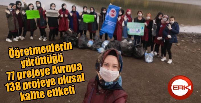 77 projeye Avrupa, 138 projeye ulusal kalite etiketi