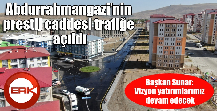 Abdurrahmangazi’nin prestij caddesi trafiğe açıldı