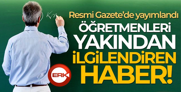 Aday Öğretmenlik ve Öğretmenlik Kariyer Basamakları Yönetmeliği Resmi Gazete'de yayımlandı