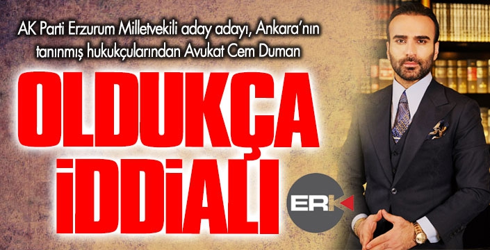 AK Parti aday adayı Duman, oldukça iddialı... 