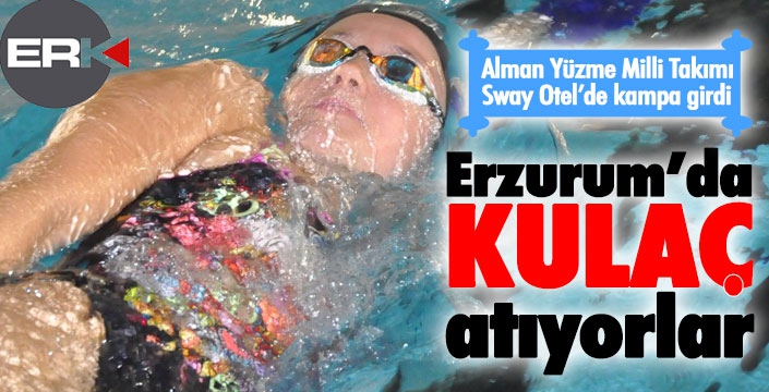 Alman yüzücüler Erzurum'da kulaç atıyor