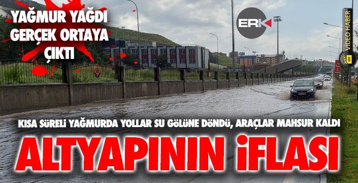 Altyapının iflası... Yağmur yağdı, gerçeği ortaya çıkardı...  