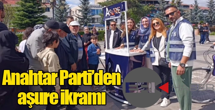 Anahtar Parti'den aşure ikramı...