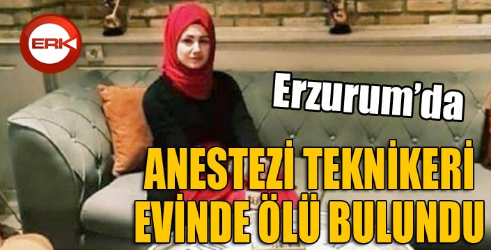 Anestezi teknikeri Gözde’nin şüpheli ölümü