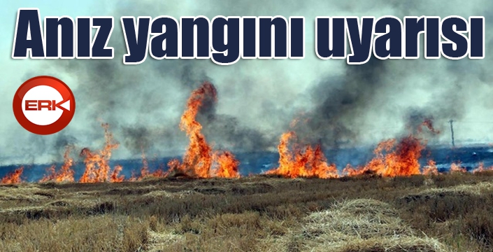 Anız yangını uyarısı