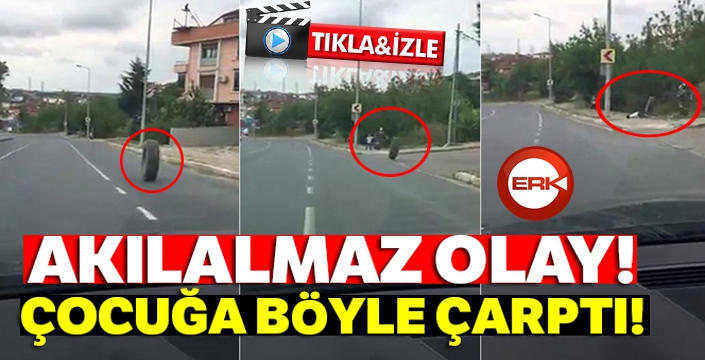 Araba tekerleği küçük çocuğa böyle çarptı