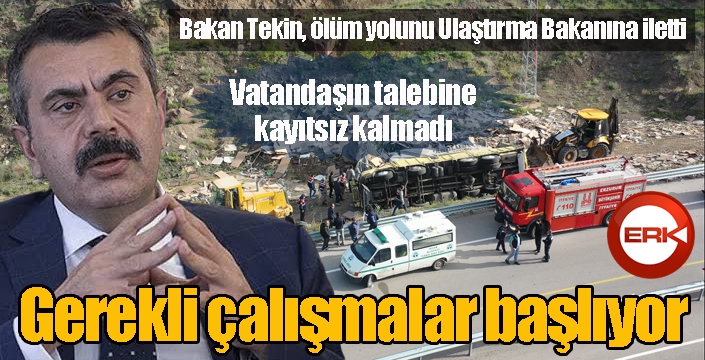 Artık ÖLÜM YOLU olarak anılmayacak...