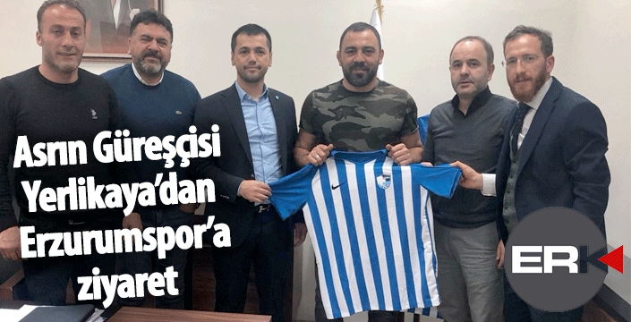 ’Asrın güreşçisi’’ Yerlikaya, Erzurumspor'u ziyaret etti...