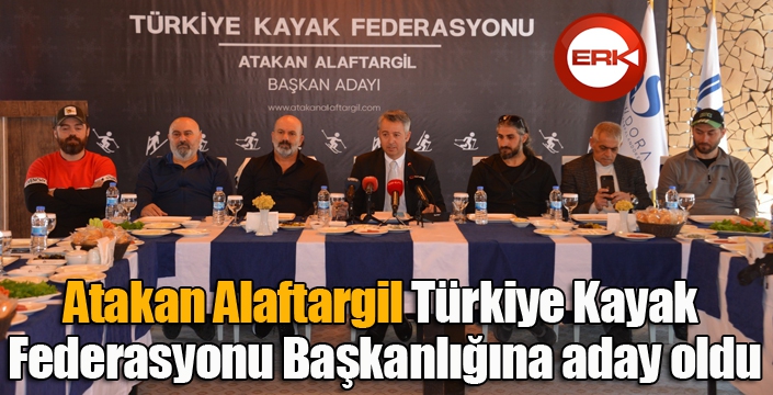 Atakan Alaftargil Türkiye Kayak Federasyonu Başkanlığına aday oldu