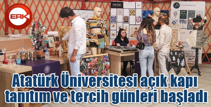 Atatürk Üniversitesi açık kapı, tanıtım ve tercih günleri başladı