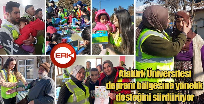 Atatürk Üniversitesi, deprem bölgesine yönelik desteğini sürdürüyor