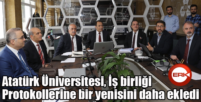 Atatürk Üniversitesi, İş birliği Protokollerine bir yenisini daha ekledi