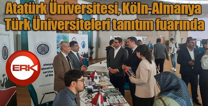 Atatürk Üniversitesi, Köln-Almanya Türk Üniversiteleri tanıtım fuarında