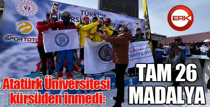 Atatürk Üniversitesi kürsüden inmedi: tam 26 madalya