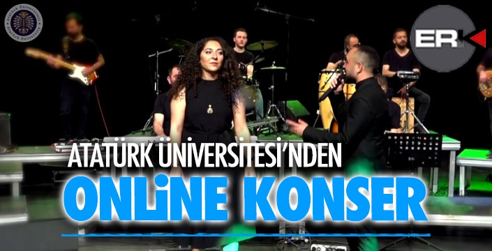 Atatürk Üniversitesi’nden öğrencilere online konser