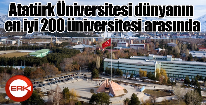 Atatürk Üniversitesi nitelikli eğitim alanında başarılı