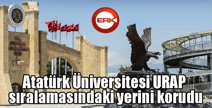 Atatürk Üniversitesi URAP sıralamasındaki yerini korudu