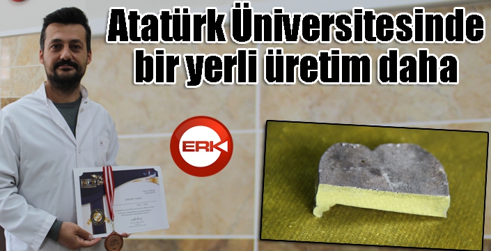  Atatürk Üniversitesinde bir yerli üretim daha