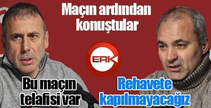 Avcı ve Sözeri maçın ardından konuştu...