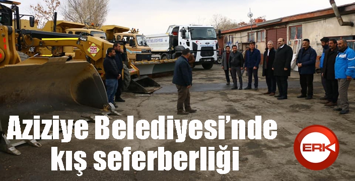 Aziziye Belediyesi’nde kış seferberliği