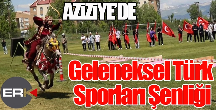 Aziziye'de Geleneksel Türk Sporları Şenliği...