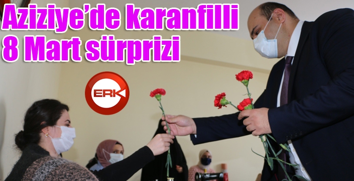 Aziziye’de karanfilli 8 Mart sürprizi