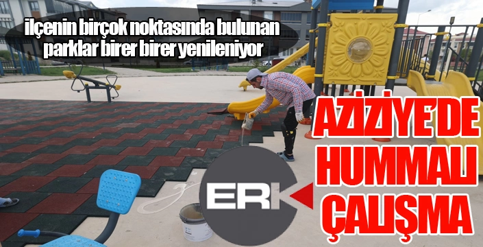 Aziziye'de parklar birer birer yenileniyor...