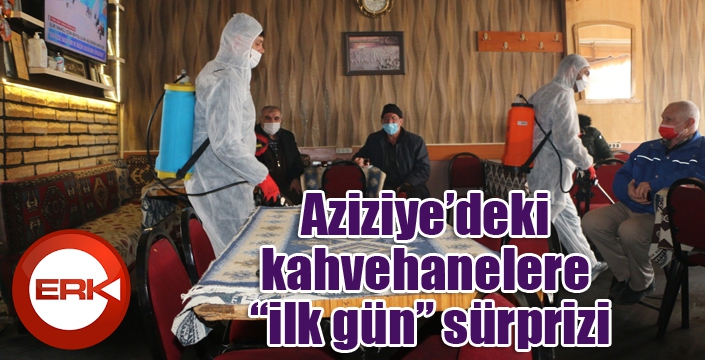  Aziziye’deki kahvehanelere “ilk gün” sürprizi