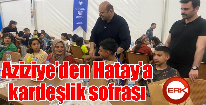 Aziziye’den Hatay’a kardeşlik sofrası