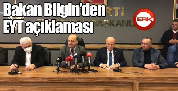 Bakan Bilgin’den EYT açıklaması