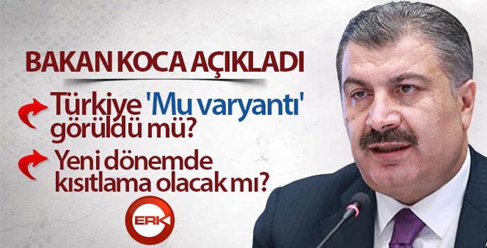 Bakan Koca'dan Mu varyantı açıklaması