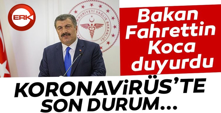 Bakan Koca son rakamı açıkladı!