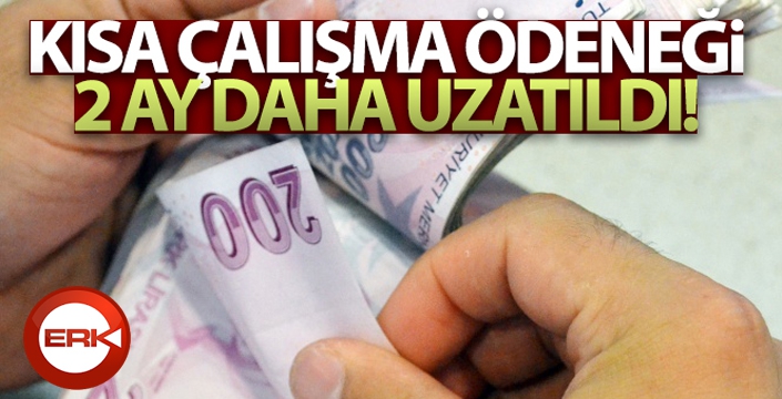 Bakan Selçuk, Kısa Çalışma Ödeneğinin 2 ay daha uzatıldığını açıkladı