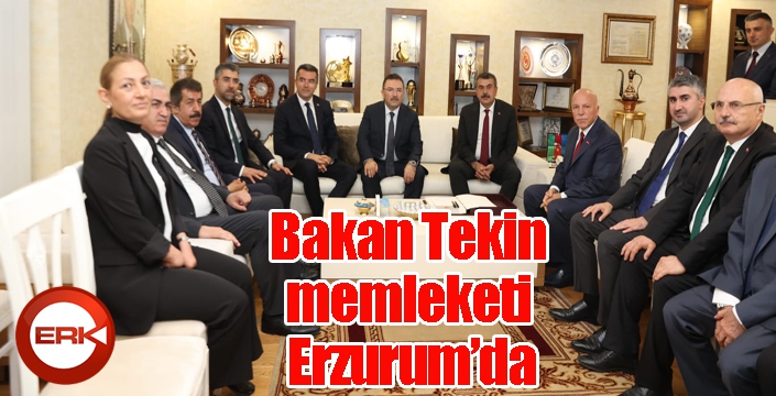 Bakan Tekin memleketi Erzurum’da