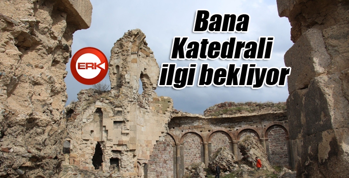 Bana Katedrali ilgi bekliyor