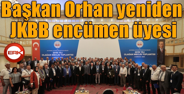 Başkan Orhan yeniden JKBB encümen üyesi