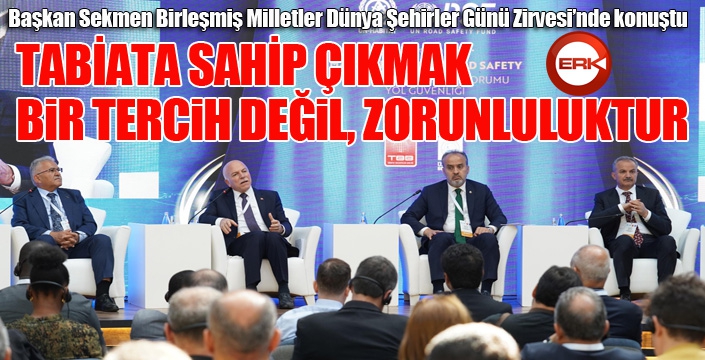 Başkan Sekmen Birleşmiş Milletler Dünya Şehirler Günü Zirvesi’nde konuştu