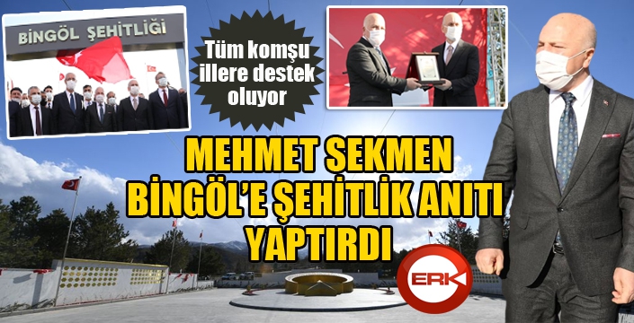 Başkan Sekmen'den Bingöl'e şehitlik anıtı...