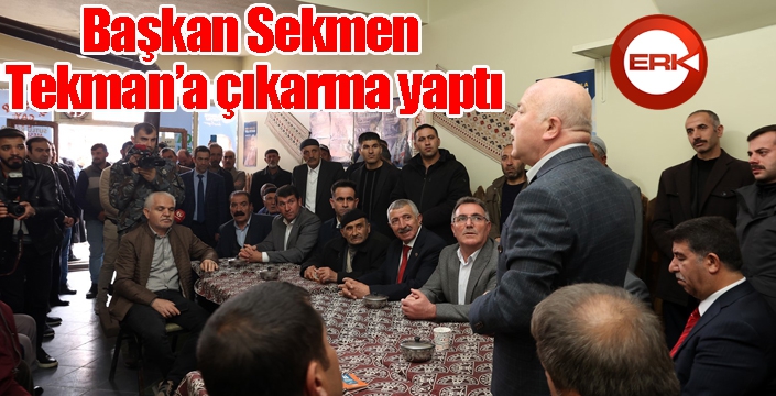 Başkan Sekmen Tekman’a çıkarma yaptı