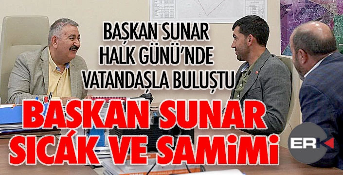 Başkan Sunar, Halk Günü'nde vatandaşla buluştu