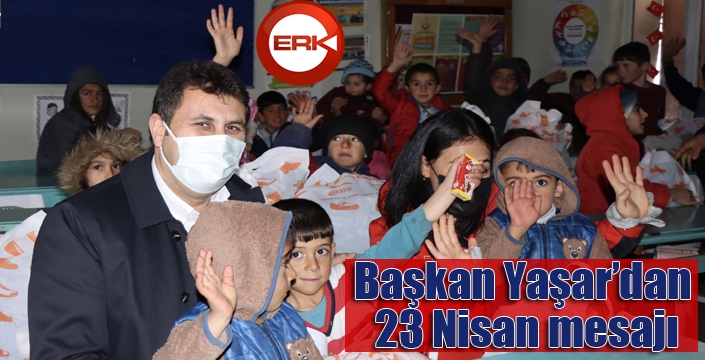 Başkan Yaşar’dan 23 Nisan mesajı