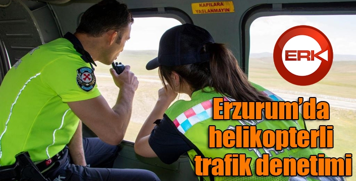 Bayramda helikopterli trafik denetimi