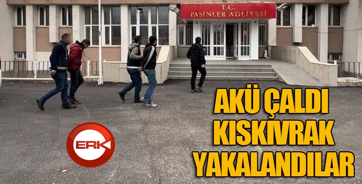 Baz istasyonundan akü çaldılar, kıskıvrak yakalandılar