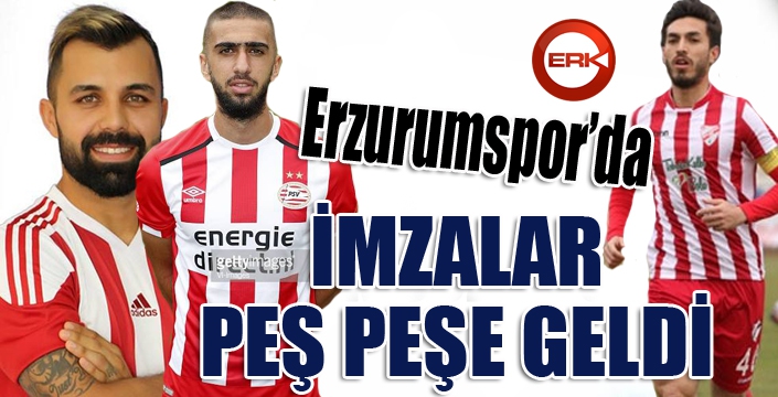 BB Erzurumspor'da imzalar peş peşe geldi...