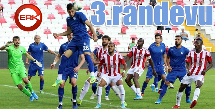 BB Erzurumspor ile Sivasspor 3. randevuda