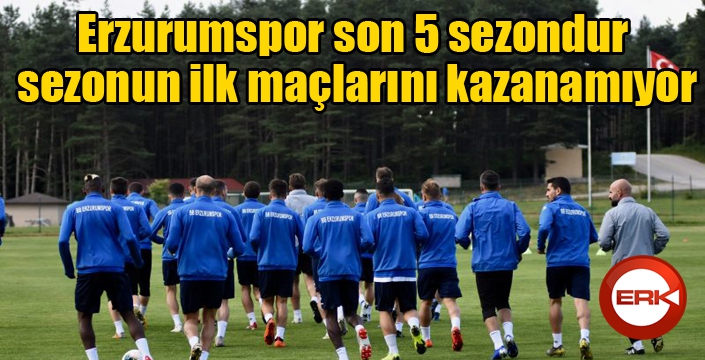 BB Erzurumspor son 5 sezondur sezonun ilk maçlarını kazanamıyor