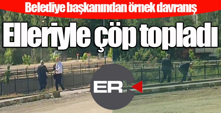 Belediye başkanından örnek davranış